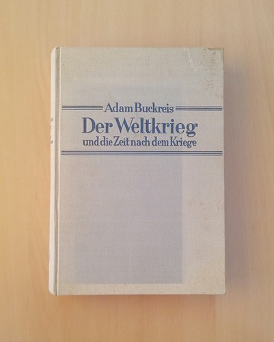 Adam buckreis der weltkrieg - -,
