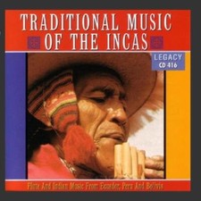 Traditional Music of the Incas Traditional Music of the Incas CD Free UK P&P