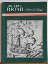 Das schöne Detail: Architekturdetails Wismars von der Gotik bis zum 20. Jhdt.