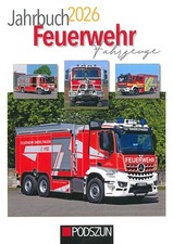 Jahrbuch 2026: Feuerwehr-Fahrzeuge MAN/Scania/Iveco/LKW/Feuerwehrfahrzeuge/Fotos