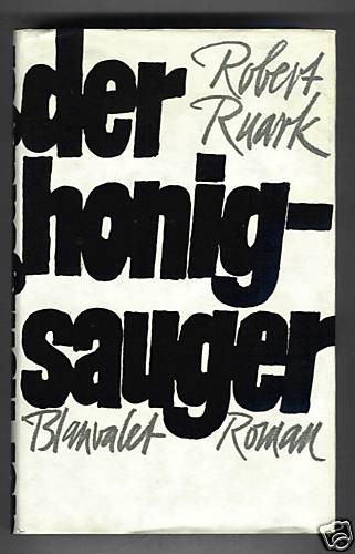 Robert ruark der honigsauger - der,