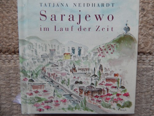 Sarajevo laufe der - der, zeit