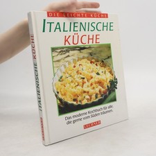 Italienische Küche : das