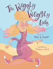 The Wiggly Woggly Lady -