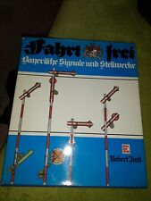 Fahrt FREI BAYERISCHE SIGNALE UND STELLWEKE