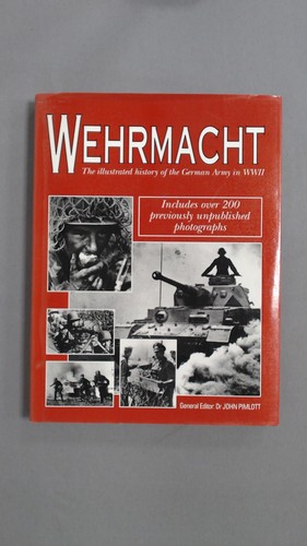 Wehrmacht the illustrated - the,