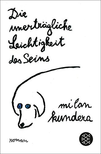 Die unertragliche leichtigkeit - unertragliche,