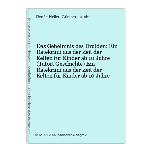 Das geheimnis des - druiden:, ein