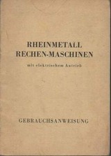 R387 Rheinmetall Rechen-Maschinen mit elektrischem Antrieb. Gebrauchsanweiseung.