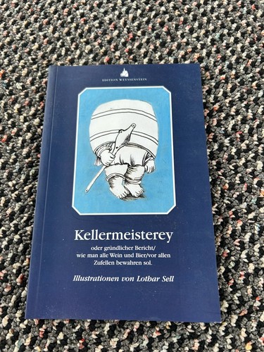 Kellermeisterey gruntlicher - :,