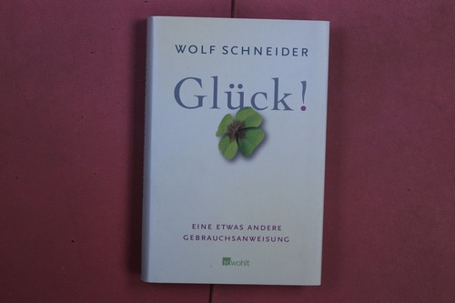 391074 wolf schneider - schneider, glÜck
