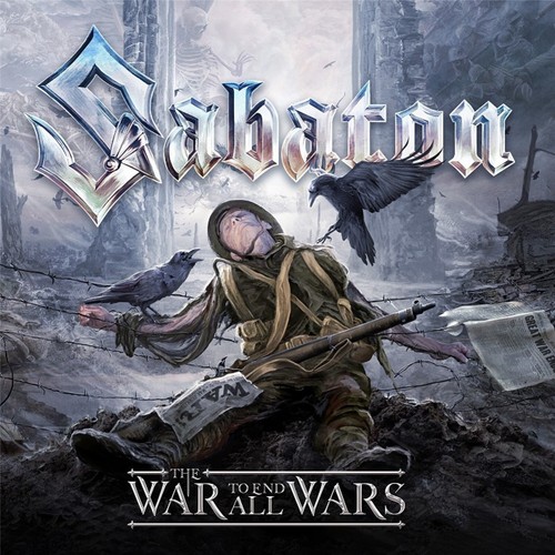 Sabaton the war end all - war, to