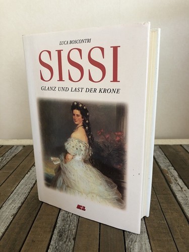 Buch sissi glanz und - glanz, last