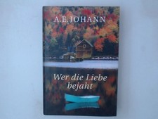 Wer die Liebe bejaht A. E