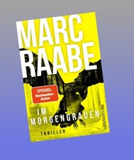 Im Morgengrauen Marc Raabe Neu
