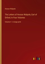 The Letters of Horace Walpole