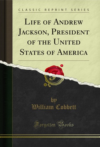 Life andrew jackson - of,