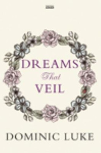 Dreams that veil - that,