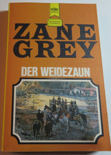  Zane Grey / Der Weidezaun /