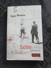 Kaliber - Ken Bruen