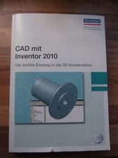 CAD mit Inventor 2010, Christiani, Einstieg in 3 D Konstruktion