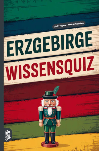 Erzgebirge wissensquiz - erzgebirge,