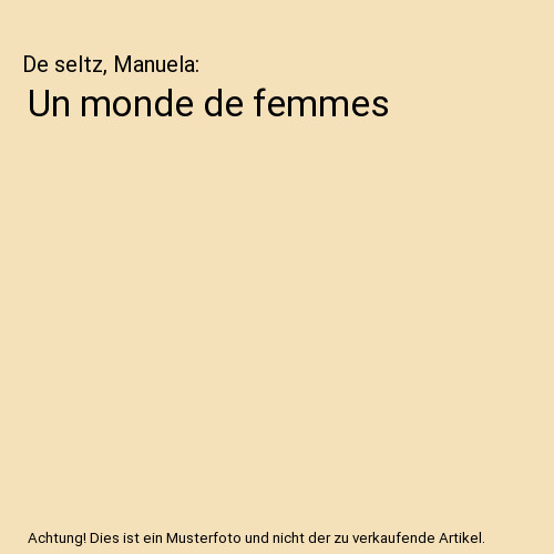 Monde femmes de - monde,