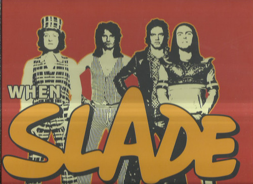 Slade when rocked the - when,