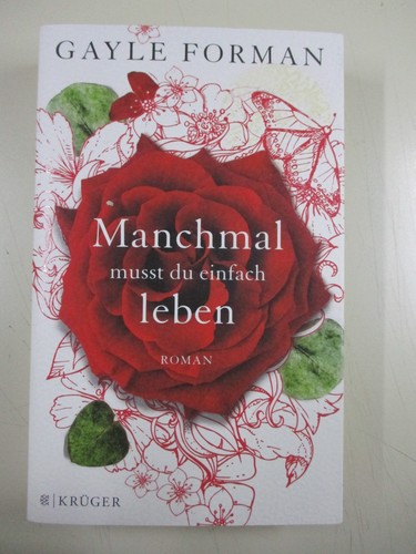Gayle forman manchmal - -,