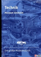 Auto Technik Museum Sinsheim und Speyer --Das große Museumsbuch --NEU OVP