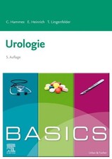BASICS Urologie Hammes, Christoph, Elmar Heinrich und Tobias Lingenfelder: