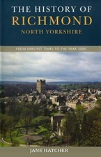 The History of Richmond. Hatcher, Jane: