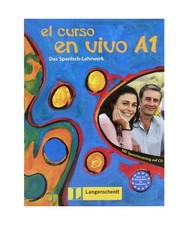 El curso en vivo A1 - Lehr- und Arbeitsbuch mit 2 Audio-CDs: Das Spanisch-Lehrwe