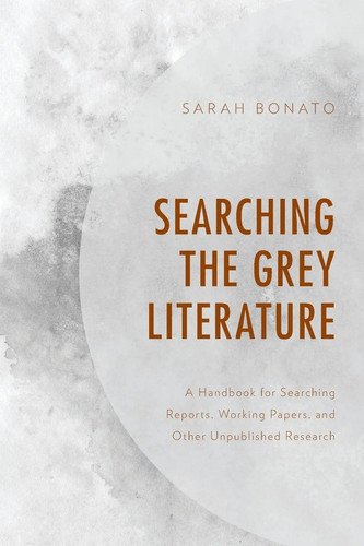 Searching the grey literature - the,