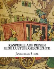 Kasperle auf Reisen Eine