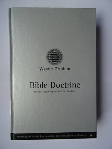 Bible doctrine essential - doctrine:,