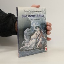 Die neue Atala: Geschichte