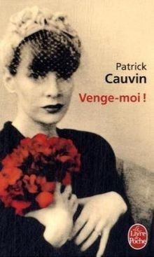 Venge moi von patrick cauvin - !,