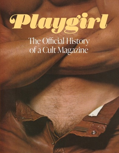Playgirl the official history - playgirl,