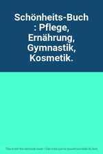 Schönheits-Buch: Pflege