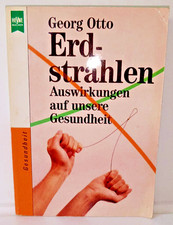 Erdstrahlen Auswirkungen auf unsere Gesundheit Georg Otto, Mängel Exemplar Heyne
