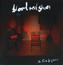 BLOOD RED SHOES IN TIME TO