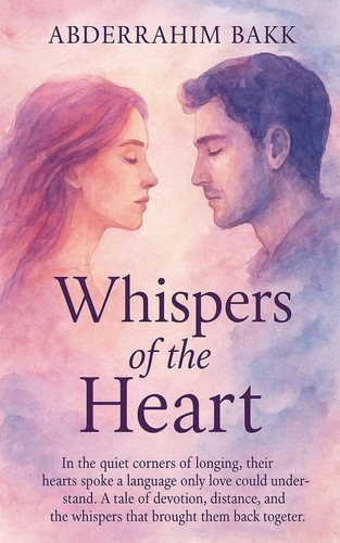 Whispers the heart - the,