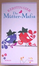 Die Mütter-Mafia Kerstin Gier