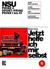REPARATURANLEITUNG NSU - Prinz 4 Sport I II Reparatur-Handbuch Reparaturbuch NEU