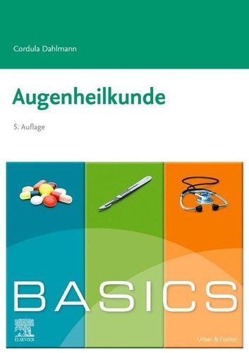 Basics augenheilkunde - basics,