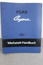Ford Capri I Werkstatthandbuch - Stand 1968 - 1,3 ltr bis 2,6 ltr V6 Motor