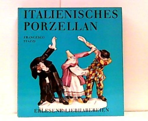 Italienisches porzellan - italienisches,
