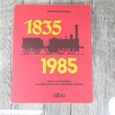 1835-1985 Daten und Fakten aus