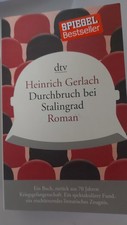 Durchbruch bei Stalingrad von Heinrich Gerlach